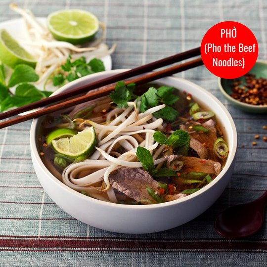 PHỞ (Pho the Beef Noodles), Vietnam